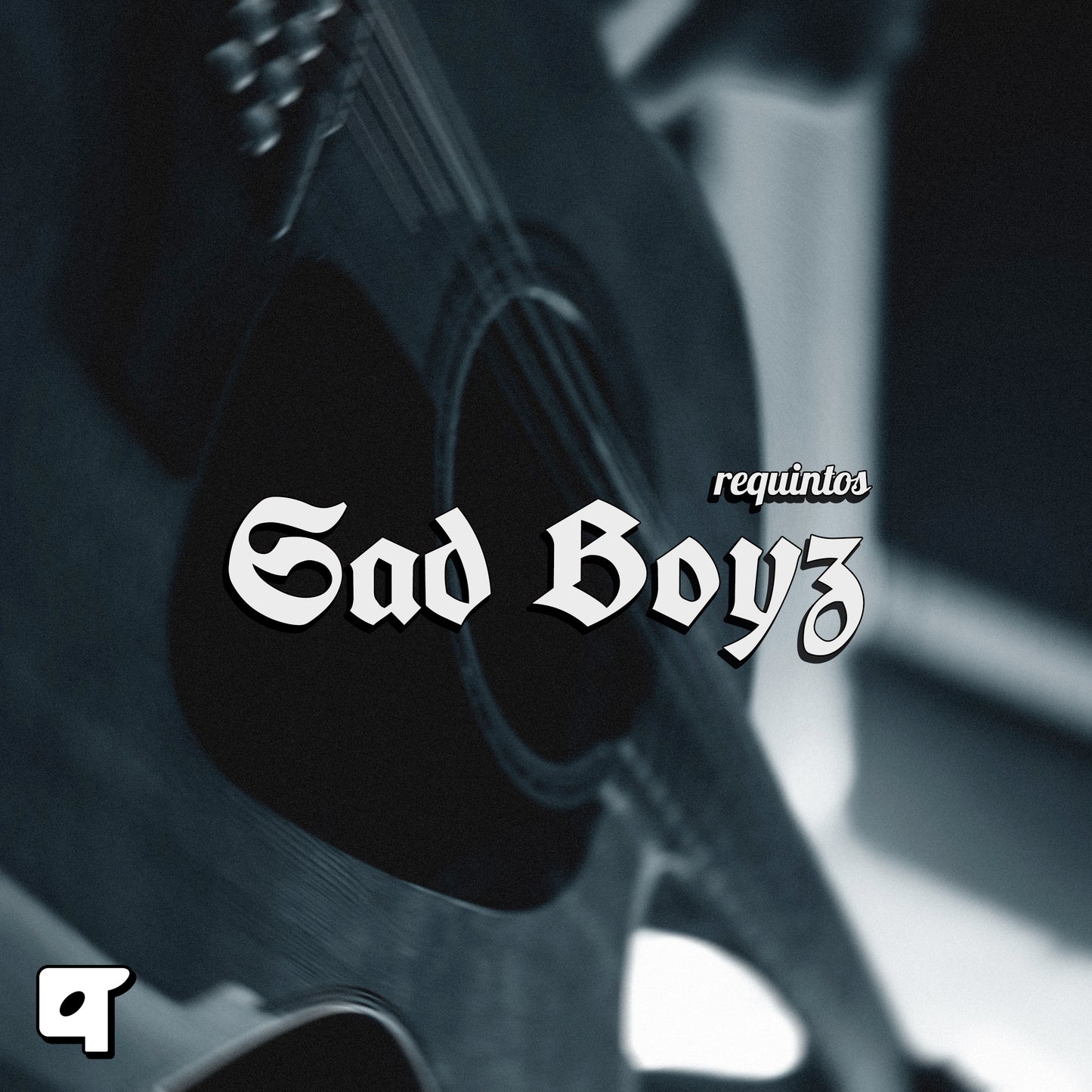 REQUINTOS SAD BOYZ